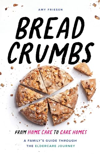 Breadcrumbs: From Home Care to Care Homes - A Fami... - CraveBooks