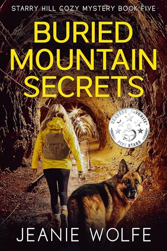 Buried Mountain Secrets: Starry Hill Cozy Mystery Book Five (Starry Hill Cozy Mystery Series 5)