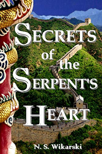 Secrets of the Serpent's Heart (Arkana Archaeology Mystery Thriller Series Book 6)