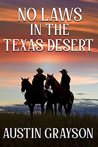 No Laws in the Texas Desert - CraveBooks