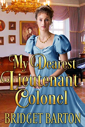 My Dearest Lieutenant Colonel