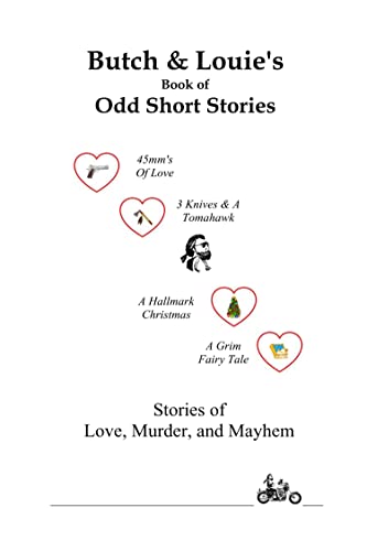 Butch & Louie's Book of Odd Short Stories - CraveBooks