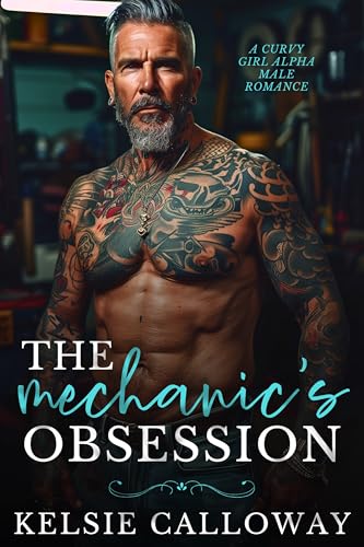 The Mechanic's Obsession