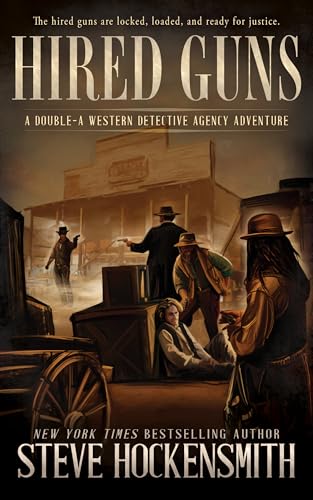 Hired Guns: A Western Novel (Double-A Western Detective Agency Book 1)