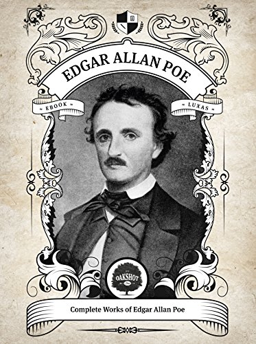 Oakshot Complete Works of Edgar Allan Poe
