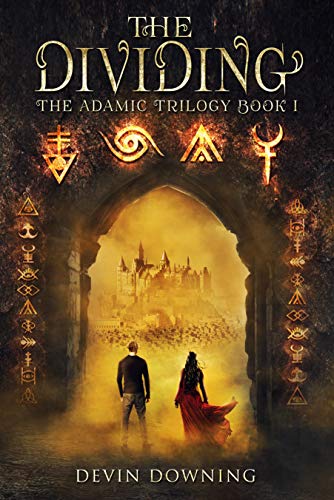The Dividing: A Dystopian Fantasy Series (The Adamic Trilogy Book 1)
