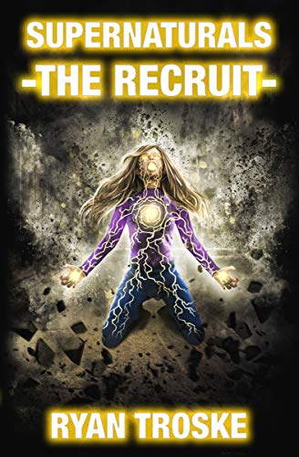 The Recruit: Supernaturals Book 2