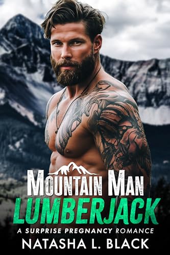 Mountain Man Lumberjack: A Surprise Pregnancy Roma... - CraveBooks