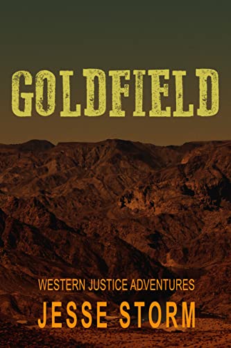 Goldfield (Western Justice Adventures)