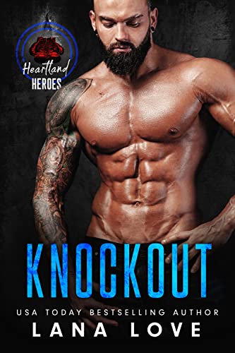 Knockout: A BBW & Bad Boy Romance (Heartland Heroes Book 3)