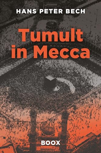 Tumult in Mecca