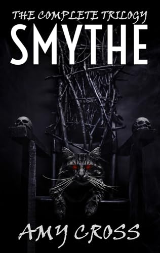 Smythe: The Complete Trilogy