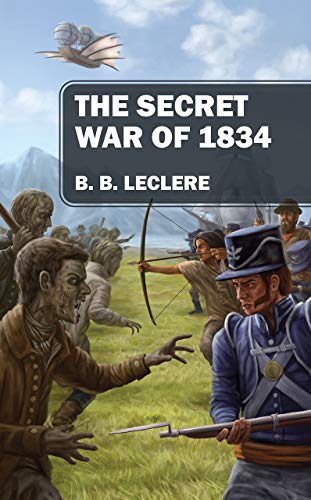 The Secret War of 1834 - CraveBooks