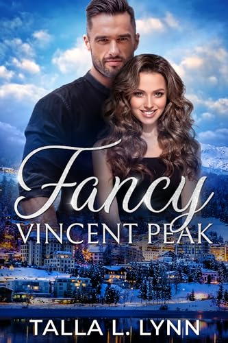 Fancy Vincent Peak: A Multi-Story Contemporary Romance (Linked by Love)