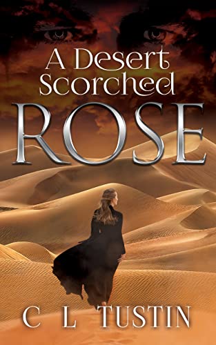 A Desert Scorched Rose - CraveBooks