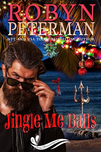 Jingle Me Balls: Sea Shenanigans Book Six