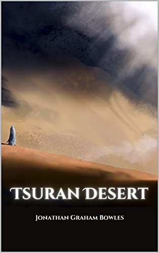Tsuran Desert (Tales of Zersha Book 3)