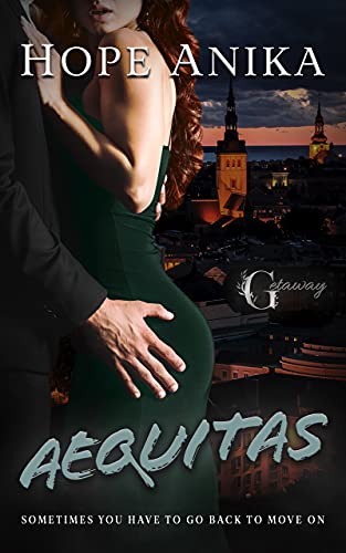 Aequitas (Book Two of The Getaway Series): A Romantic Suspense Novella