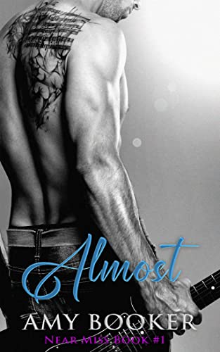 Almost: Near Miss Book #1 - CraveBooks