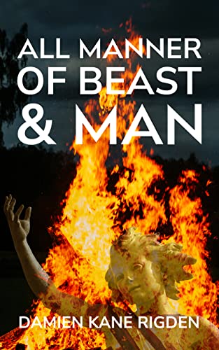 All Manner of Beast & Man - CraveBooks