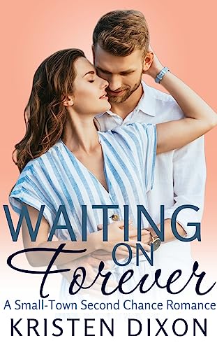 Waiting on Forever: A Small-Town Second Chance Rom... - CraveBooks