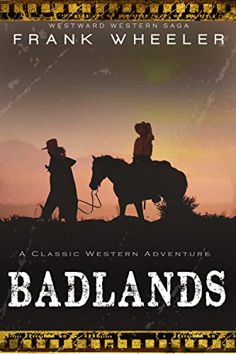 Badlands: A Classic Western Adventure - CraveBooks
