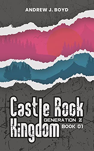 Castle Rock Kingdom (Generation Z Book 1) - CraveBooks