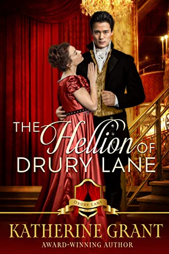 The Hellion of Drury Lane: Regency Romance Act III