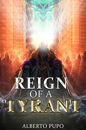 Reign of a Tyrant (The Mage Republic Book 2)