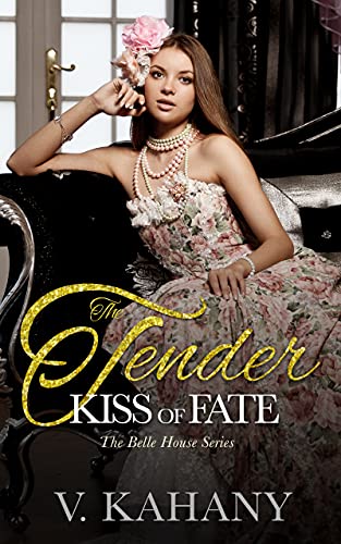 The Tender Kiss of Fate