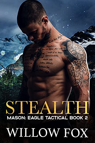 STEALTH: Mason: A Small Town Romantic Suspense (Eagle Tactical Book 2)