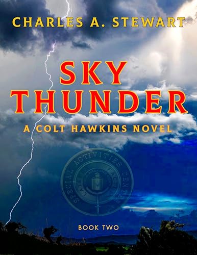 Sky Thunder (Colt Hawkins Series Book 2)