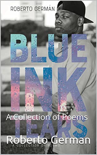 Blue Ink Tears: A Collection of Poems - CraveBooks