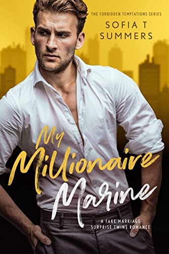My Millionaire Marine: A Fake Marriage Surprise Tw... - CraveBooks