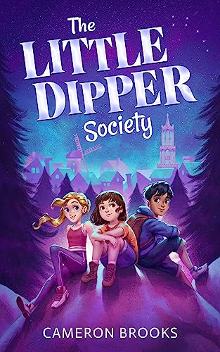 The Little Dipper Society (Little Dipper Mystery Book 1)