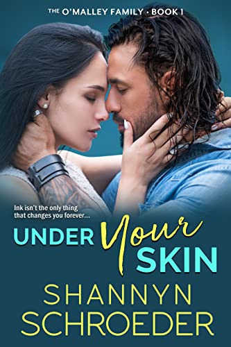 Under Your Skin (The O'Malley Family Book 1)
