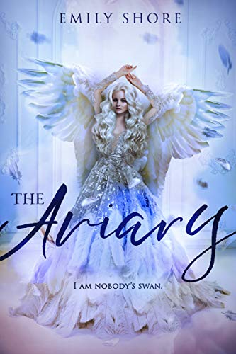 The Aviary (The Uncaged Series Book 1)
