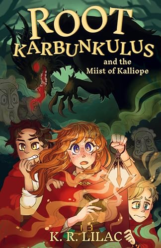 Root Karbunkulus and the Miist of Kalliope