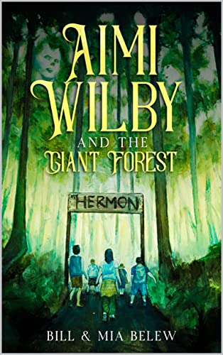 The Giant Forest: A Middle Grade Christian Adventure for Kids Ages 9-12 (Growing Up Aimi Book 1)