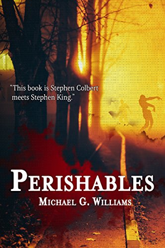 Perishables (The Withrow Chronicles Book 1)
