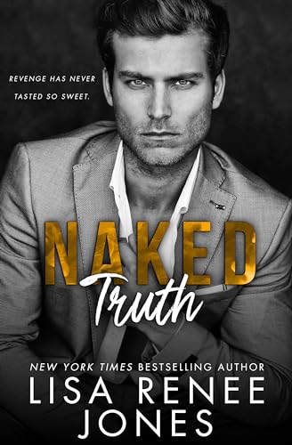 Naked Truth (Scandalous Billionaires Book 3)