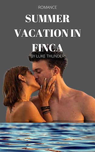 Summer vacation To Finca