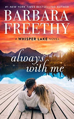 Always With Me (Whisper Lake Book 1)