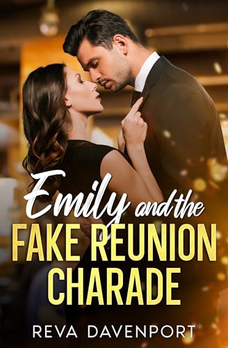Emily and the Fake Reunion Charade - CraveBooks