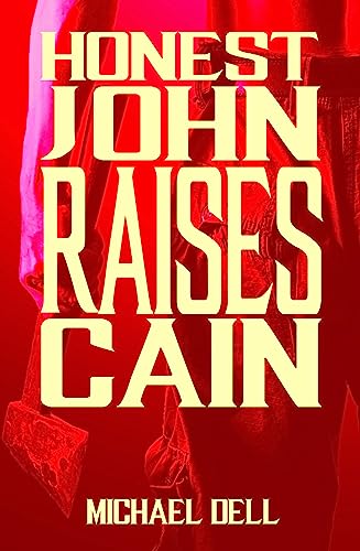 Honest John Raises Cain - CraveBooks