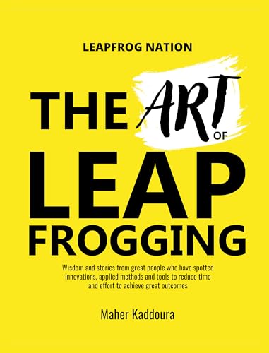 The Art of Leapfrogging