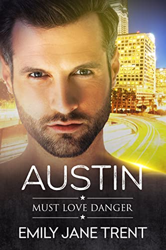 Austin (Must Love Danger Book 6) - CraveBooks