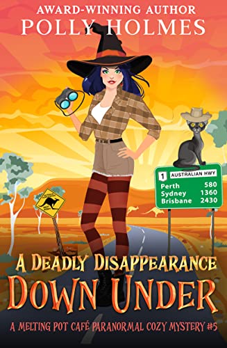A Deadly Disappearance Down Under (Melting Pot Cafe Book 5)