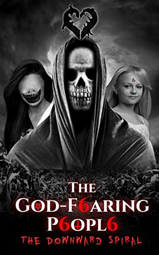 The Downward Spiral (The God-fearing People Book 3)