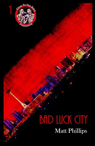 Bad Luck City (Near To The Knuckle Novellas Book 1... - CraveBooks